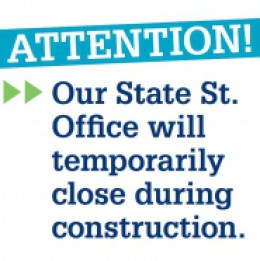 State Street Office TEMPORARILY Closes for Remodeling at 5 PM June 22