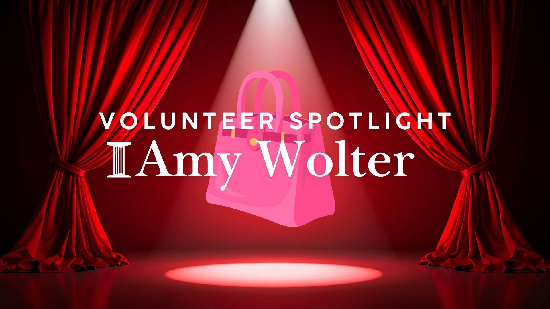spotlight with pink purse featuring volunteer Amy Wolter