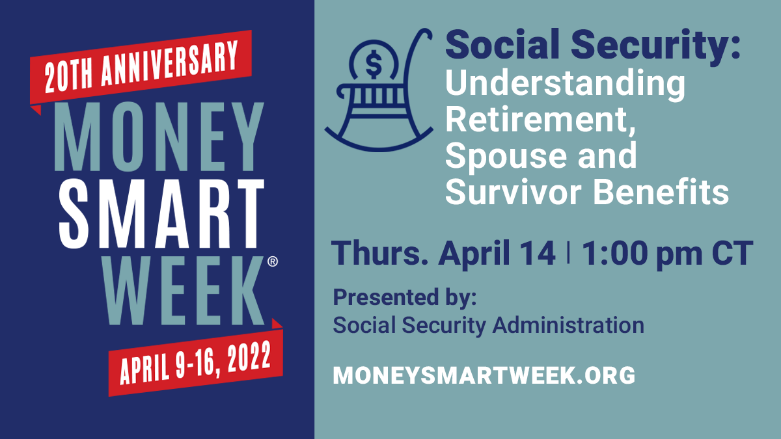 Money Smart Week 2022: Understanding Social Security