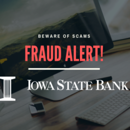 Beware of fraud, picture of Iowa State Bank logo